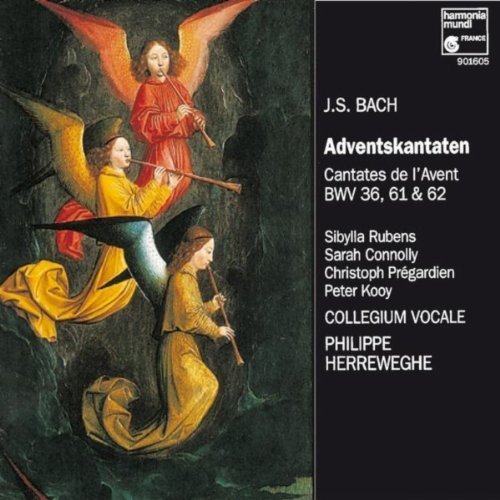 JOHANN SEBASTIAN BACH, Adventskantaten BWV 36, 61 & 62