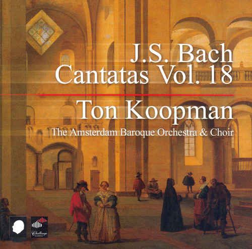 Joh. Seb. Bach Cantatas Vol. 18 BWV 52 Falsche Welt, dir trau ich nicht!