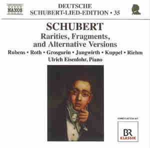 Franz Schubert: Rarities, Fragments, and Alternative Versions